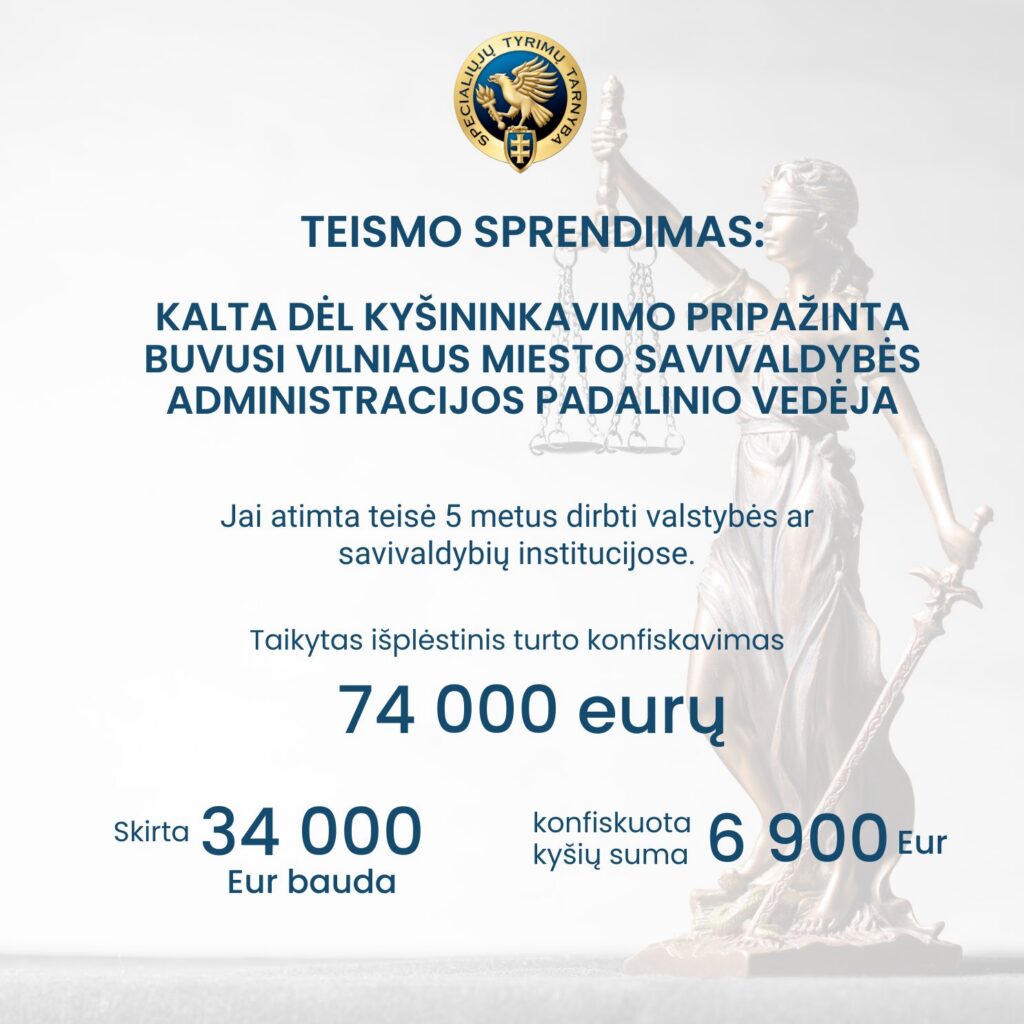 Buvusi Vilniaus miesto savivaldybės administracijos padalinio vadovė pripažinta kalta dėl kyšininkavimo