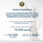 Buvusi Vilniaus miesto savivaldybės administracijos padalinio vadovė pripažinta kalta dėl kyšininkavimo
