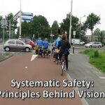 Systematic Safety: The Principles Behind Vision Zero.