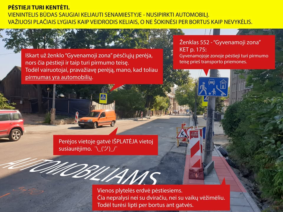 VIENINTELIS BŪDAS SAUGIAI KELIAUTI SENAMIESTYJE