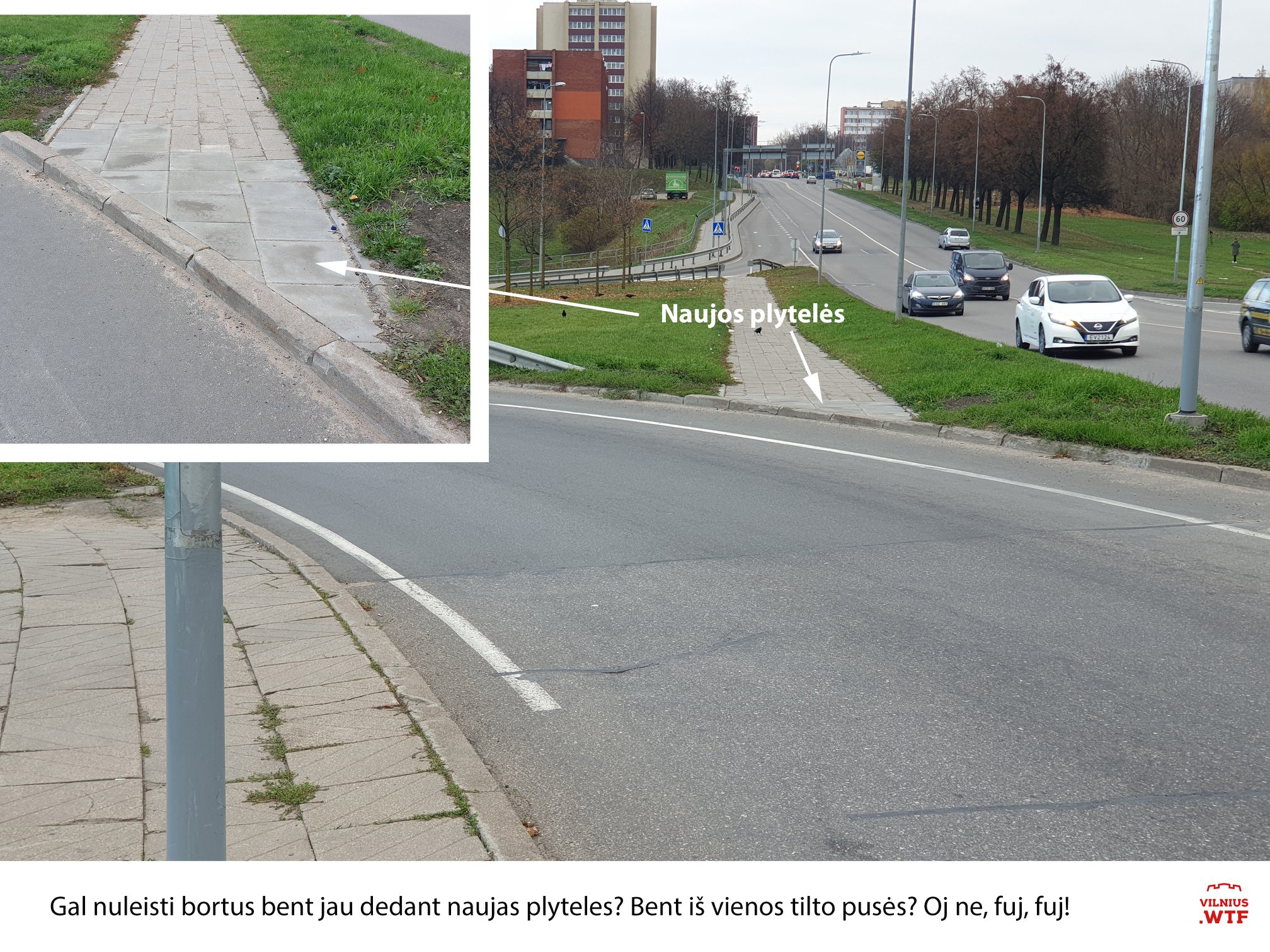 Gal nuleisti bortus bent jau dedant naujas plyteles? Bent iš vienos tilto pusės? Oj ne,…