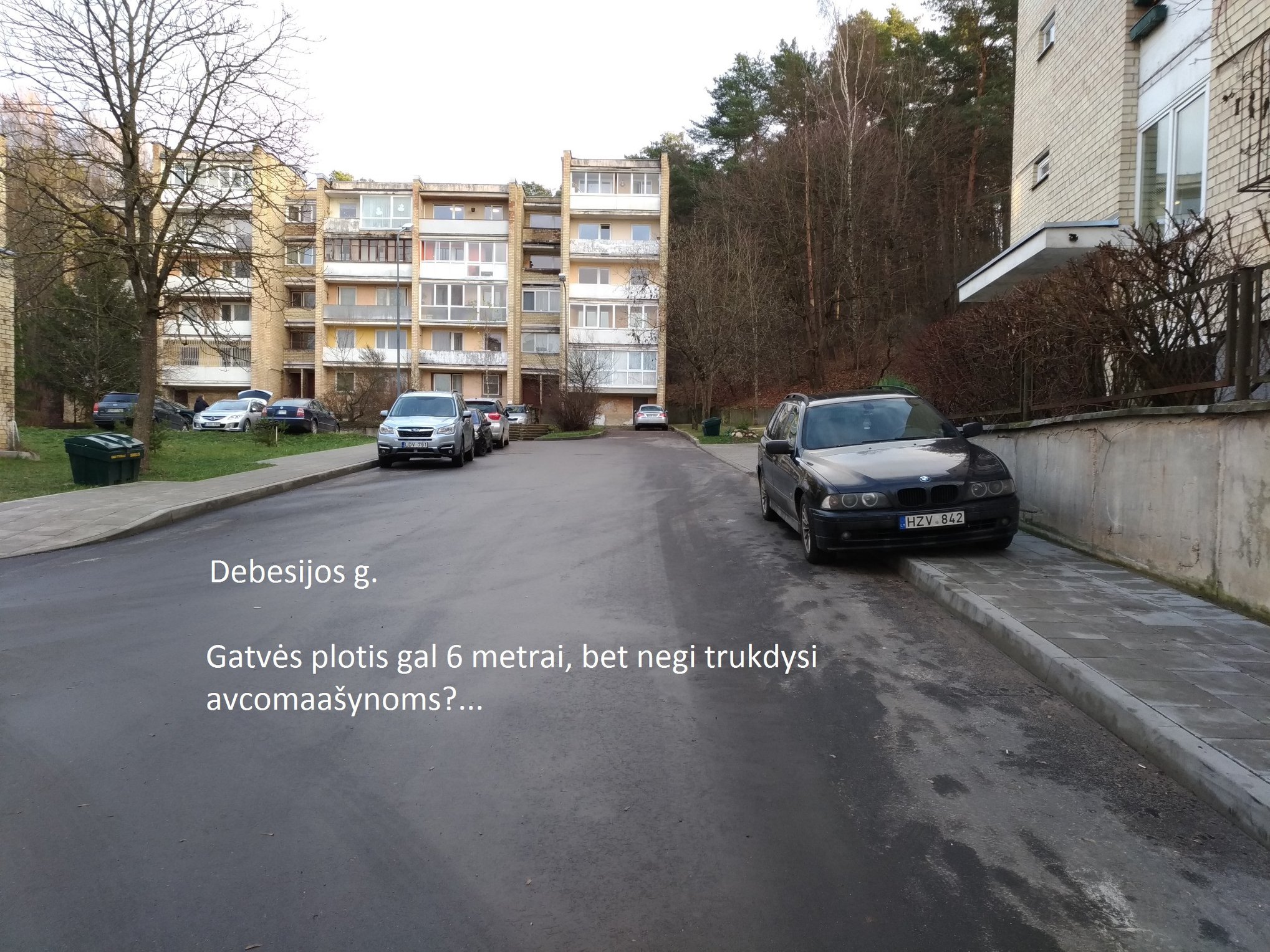 6 metrai, bet negi trukdysi