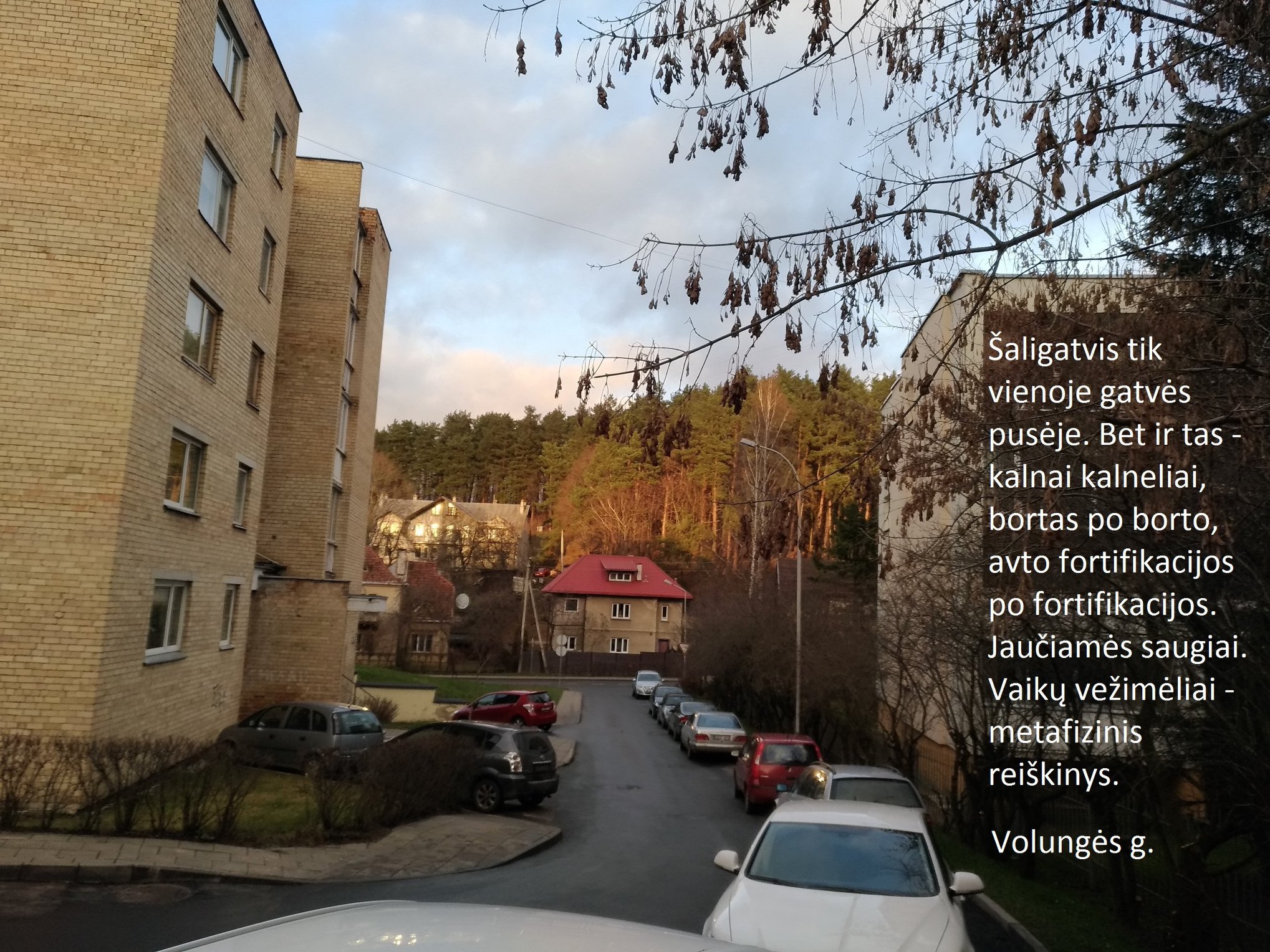 pusėje. Bet ir tas