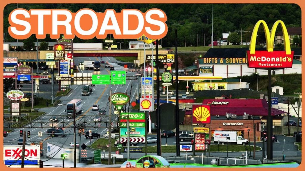 The Ugly, Dangerous, and Inefficient Stroads found all over the US & Canada [ST05]