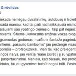 Prisipažinsiu; niekada nemegau dviratininkų; autobusų ir troleibusu vairuotoju