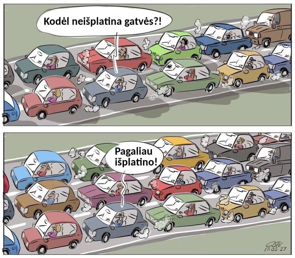 Kodėl neišplatina gatvės?!